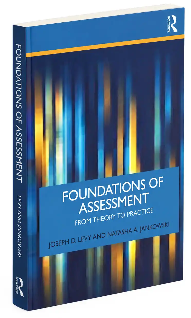 Foundations of Assessment: From Theory to Practice