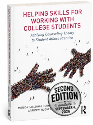 Helping Skills for Working with College Students (2nd ed.)